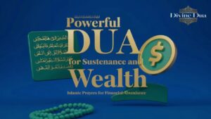 Powerful Dua for Sustenance and Wealth 2