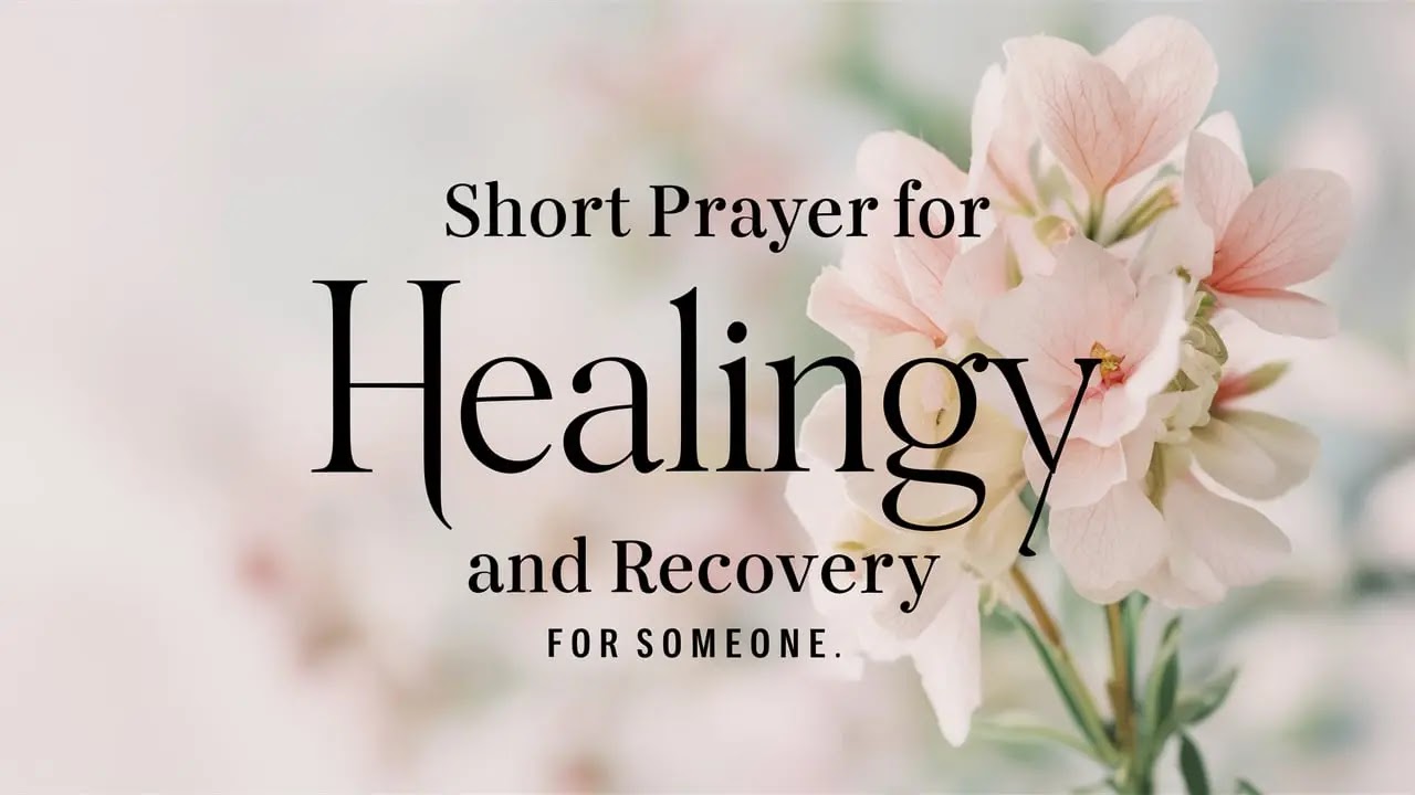 Short Prayer for Healing and Recovery 1